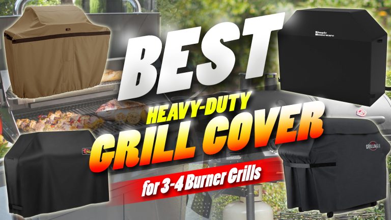 Best Heavy-Duty Grill Covers for 3-4 Burner Grills